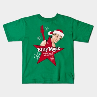 Billy Mack- Christmas is all around Kids T-Shirt